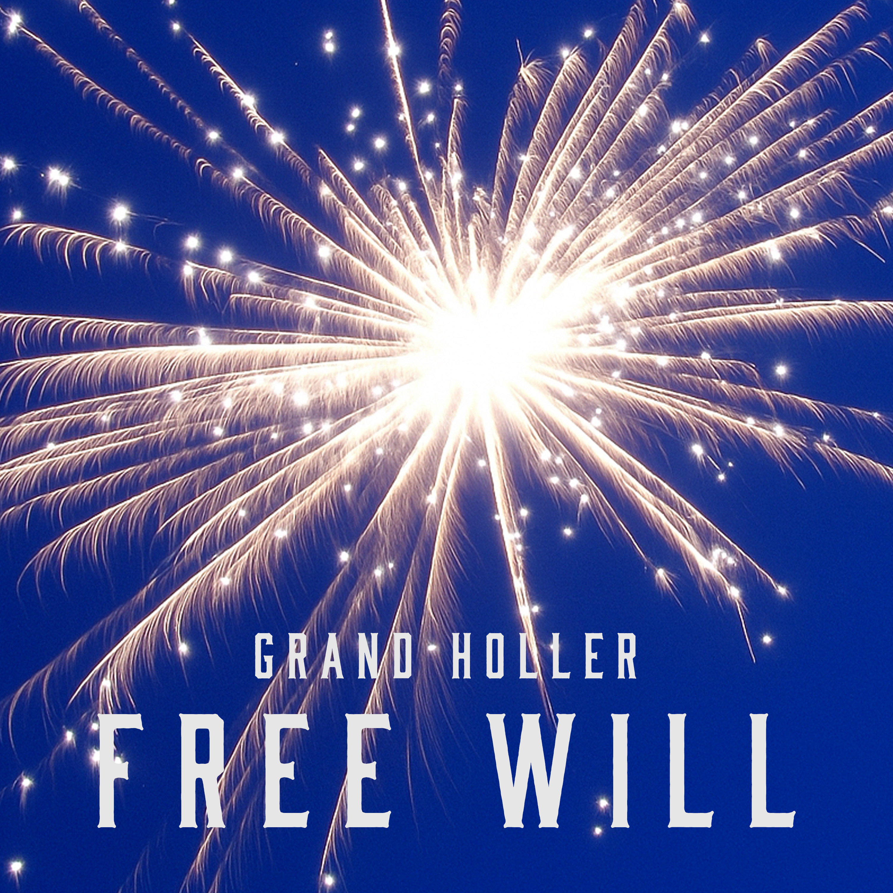 Free Will, single by Grand Holler